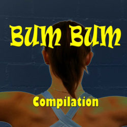 Bum Bum Compilation