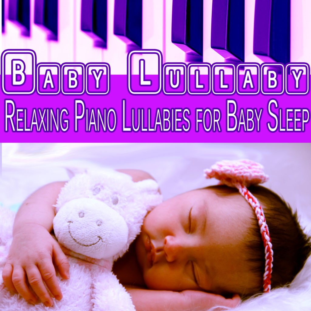 Baby Lullaby: Relaxing Piano Lullabies for Baby Sleep (feat. Marco Pieri)