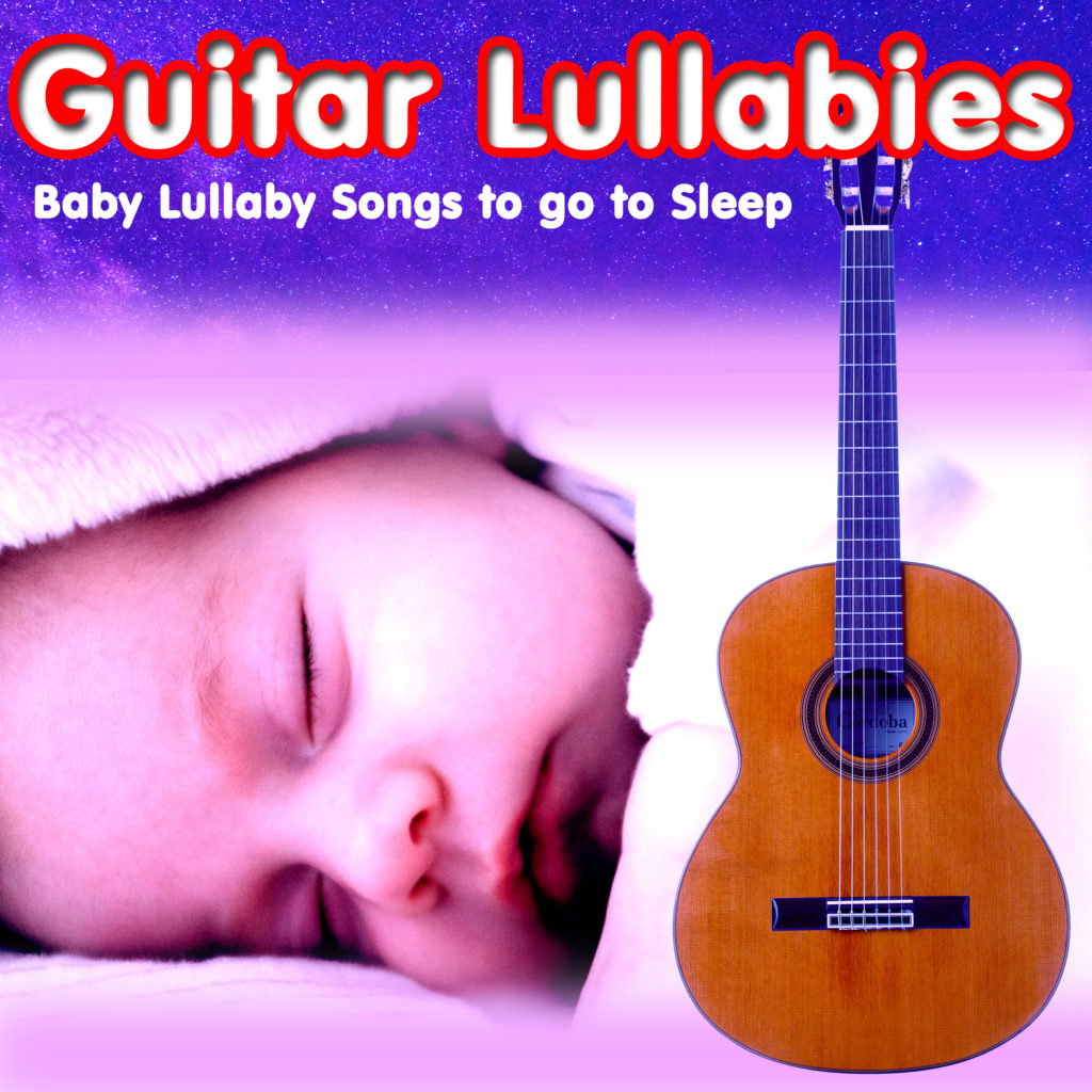 Guitar Lullabies: Baby Lullaby Songs to go to Sleep - Baby Lullaby Music Academy, Baby Sleep Music Academy, Sleeping Baby Songs