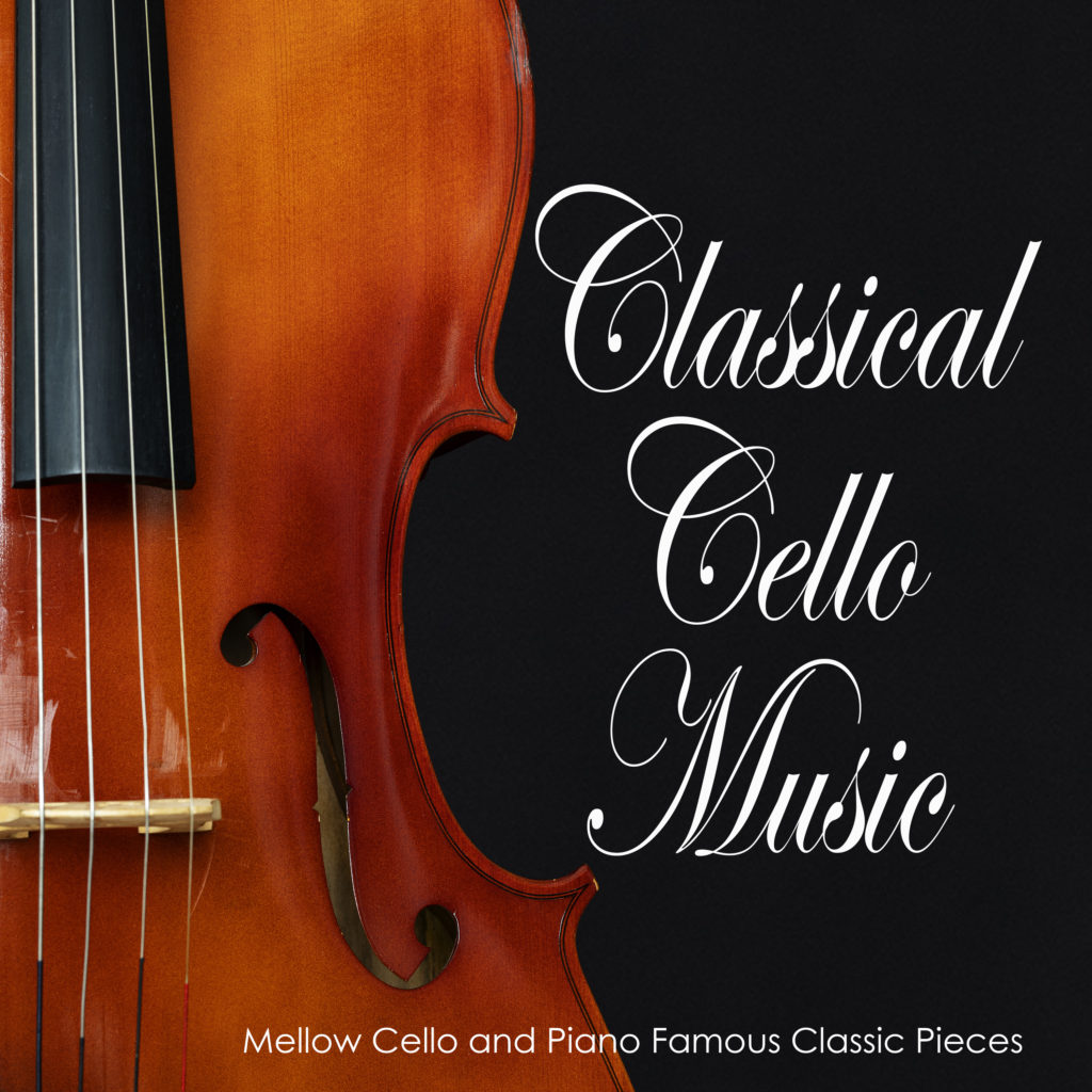 Classical Cello Piano Guitar Music - Dea Records