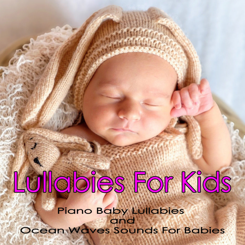 Lullabies For Kids: Piano Baby Lullabies and Ocean Waves Sounds For Babies - Music Box Lullaby Academy - Sleeping Baby Aid - Lullaby Baby Band