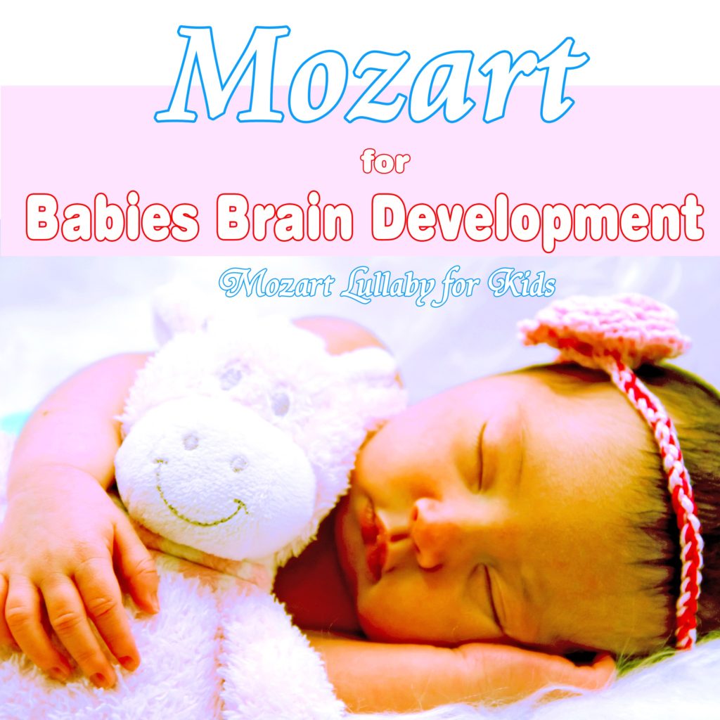 Mozart For Babies Brain Development: Mozart Lullaby for Kids - Bedtime Mozart Lullaby Academy - Sleeping Baby Lullaby - Baby Lullaby Music Academy