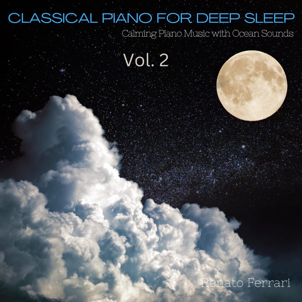 Classical Piano for Deep Sleep: Calming Piano Music with Ocean Sounds, Vol. 2