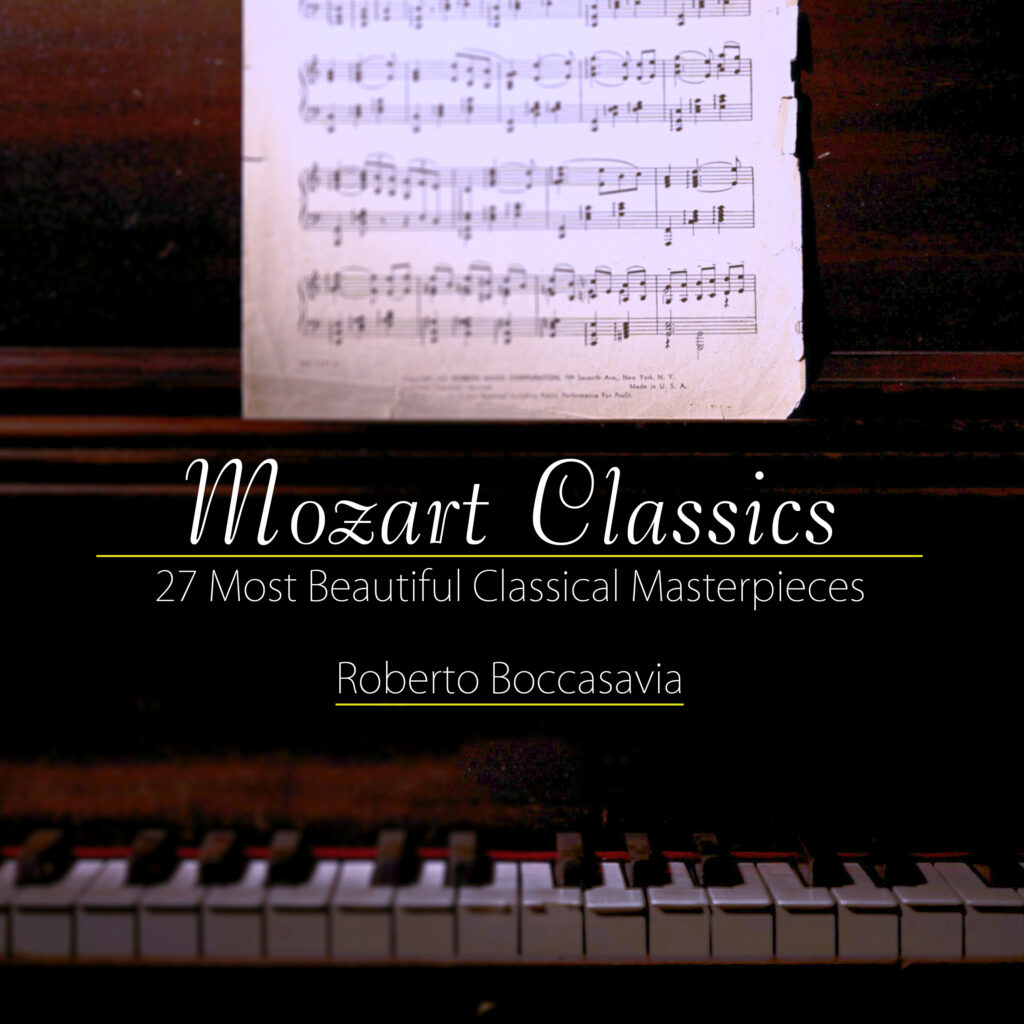 Mozart Classics: 27 Most Beautiful Classical Masterpieces