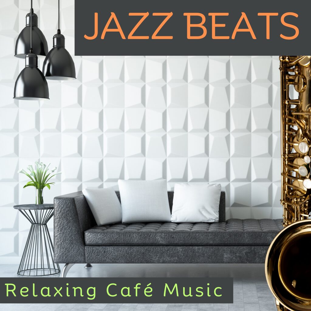 Jazz Beats: Relaxing Café Music