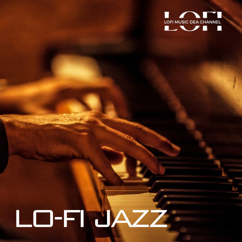 Lofi Jazz - LoFi Music DEA Channel