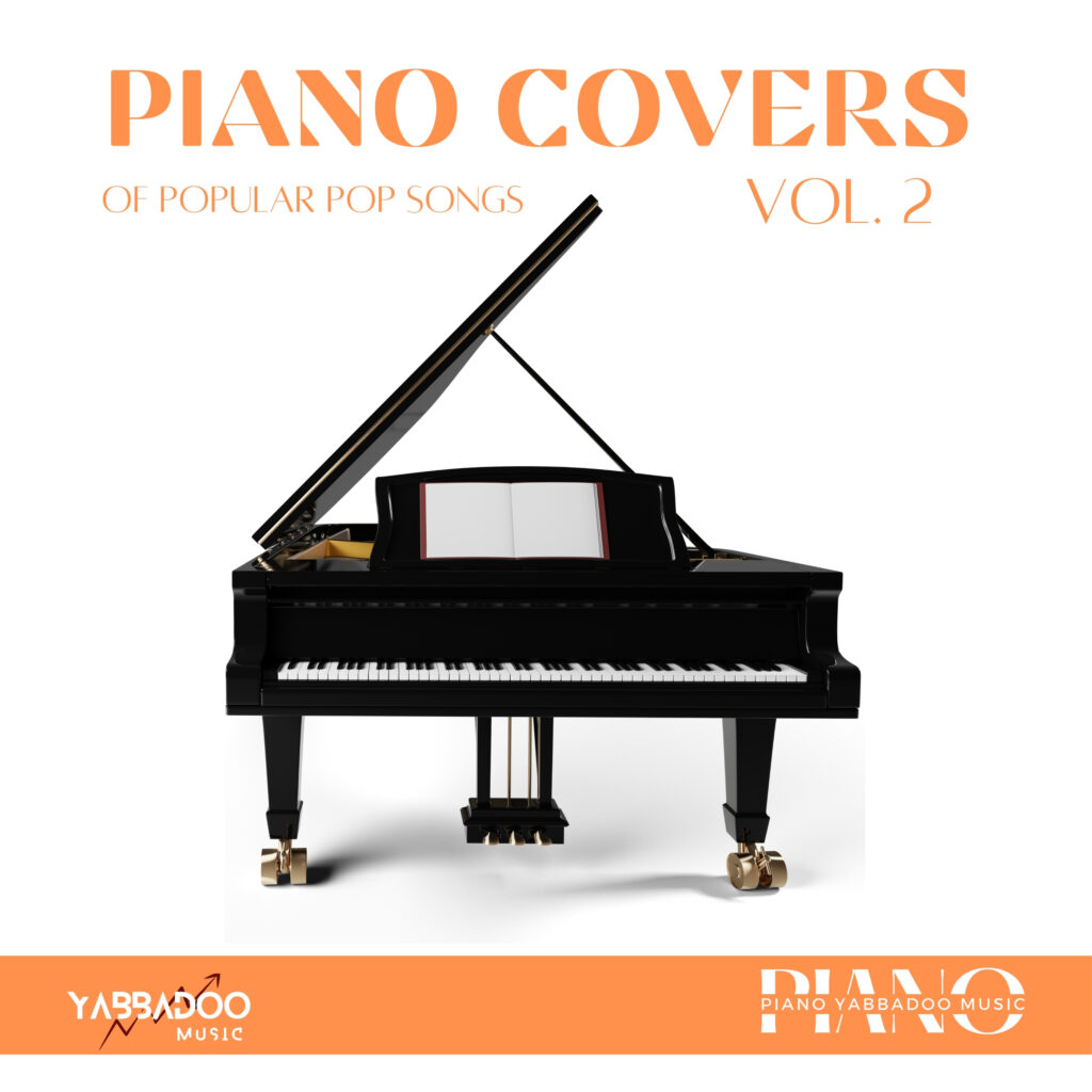 Piano Covers of Popular Pop Songs, Vol. 2