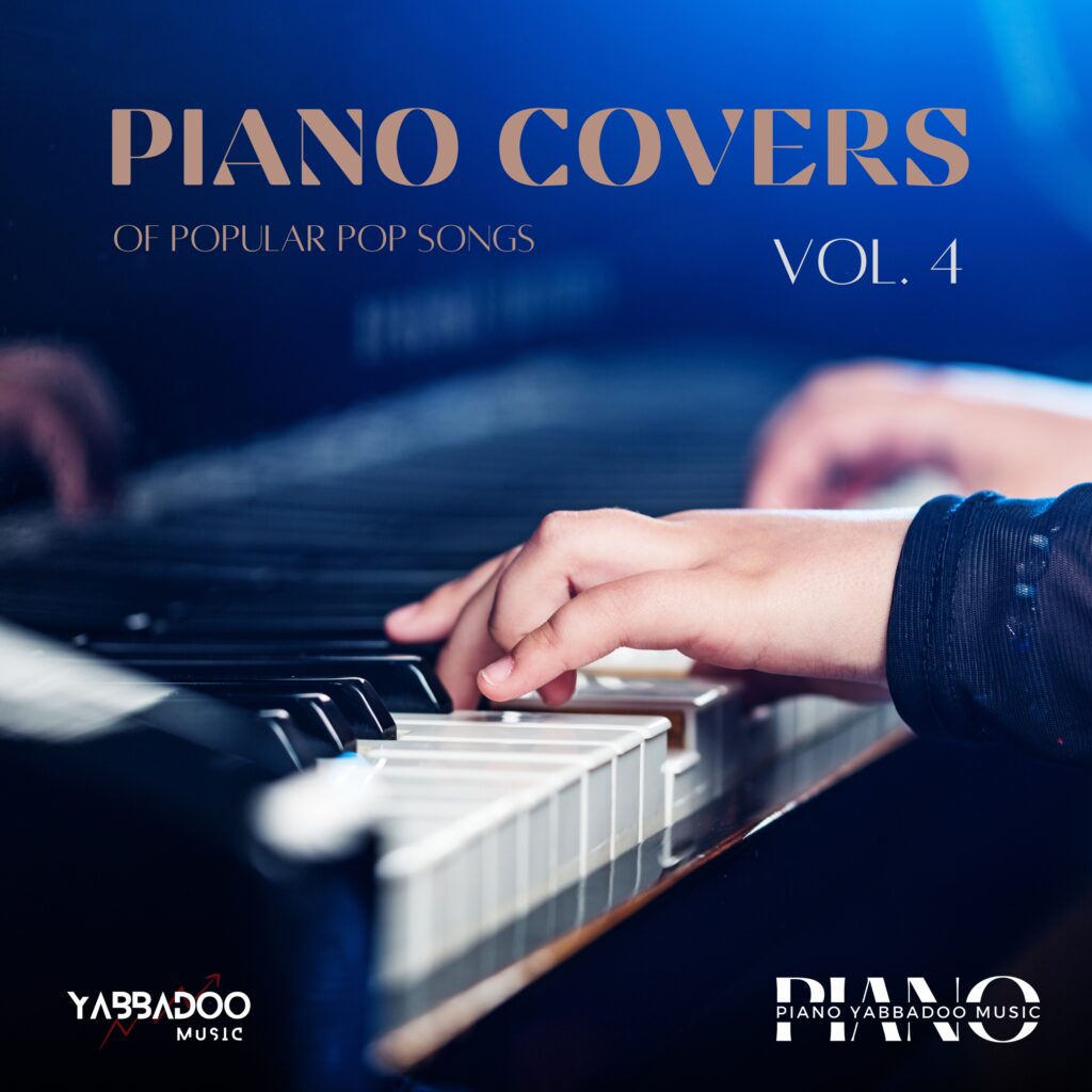 Piano Covers of Popular Pop Songs, Vol. 4