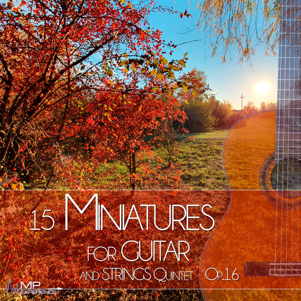 15 Miniatures for Guitar and String Quintet, Op. 16