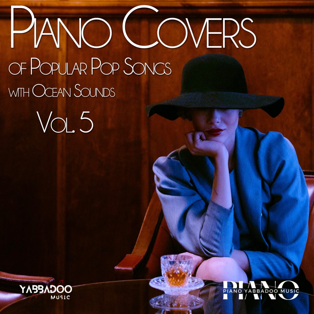 Piano Covers of Popular Pop Songs with Ocean Sounds, Vol. 5