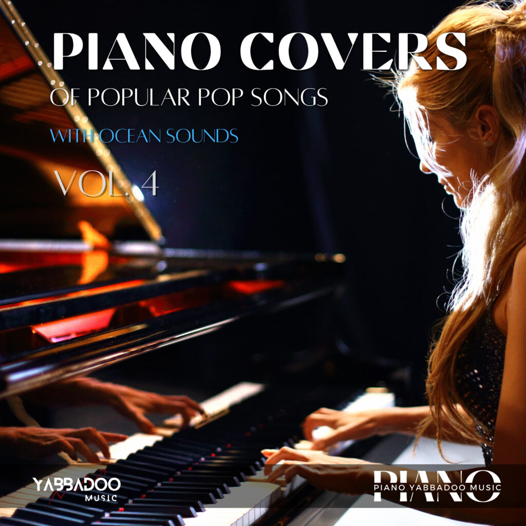 Piano Covers of Popular Pop Songs with Ocean Sounds, Vol. 4