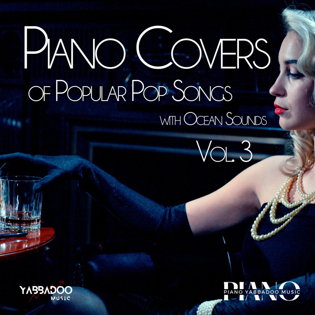 Piano Covers of Popular Pop Songs with Ocean Sounds, Vol. 3